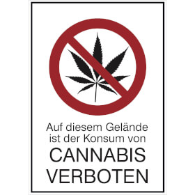 Cannabis Verbotsschild Auf diesem Gelände Cannabis Konsum verboten