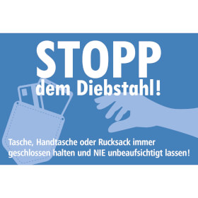 Hinweisschild Stopp dem Diebstahl